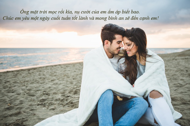 Lời chúc cuối tuần cho người yêu ngọt ngào, lãng mạn nhất loi chuc cuoi tuan cho nguoi yeu hay - Lời chúc cuối tuần cho người yêu ngọt ngào, lãng mạn nhất