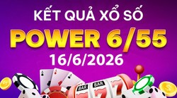 Cập nhật xổ số Power 6/55: Kết quả xổ số Vietlott hôm nay 16/6/2026 chi tiết nhất